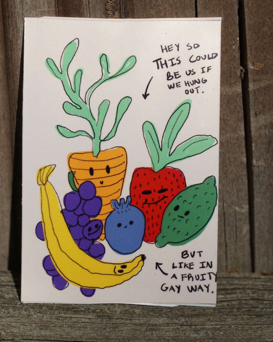 "Lets Hang Out In A Fruity Way" Vinyl Sticker